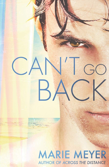 Бумажная книга « Can't Go Back», автор Мари Мейер - фото №1 - миниатюра