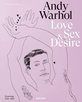 Бумажная книга «Andy Warhol. Love, Sex, and Desire. Drawings 1950-1962», авторов Блейк Гопник, Дрю Зейба - фото №1 - миниатюра