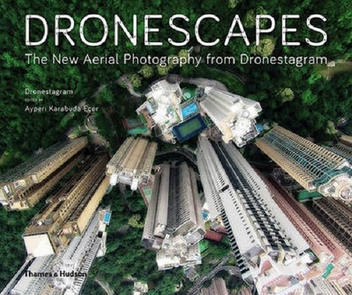 Паперова книга «Dronescapes. The New Aerial Photography from Dronestagram» - фото №1 - мініатюра