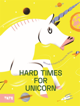Паперова книга «Hard Time for Unicorn», автор Мікаель Ель Фаті - фото №1 - мініатюра