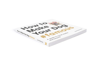 Бумажная книга «How To Make Your Dog #Famous. A Guide to Social Media and Beyond», автор Лони Эдвардс - фото №3 - миниатюра