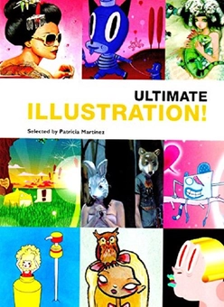 Бумажная книга «Ultimate illustration!», автор Патриция Мартинес - фото №1 - миниатюра