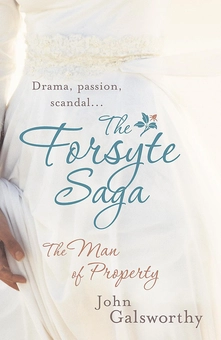 Паперова книга «The Forsyte Saga. Book 1. The Man of Property», автор Джон Голсуорсі - фото №1 - мініатюра