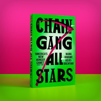 Бумажная книга «Chain-Gang All-Stars», автор Нана Кваме Аджей-Бренья - фото №2 - миниатюра