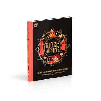 Паперова книга «Goddesses and Heroines. Meet More Than 80 Legendary Women From Around the World», автор Джин Мензіс - фото №3 - мініатюра