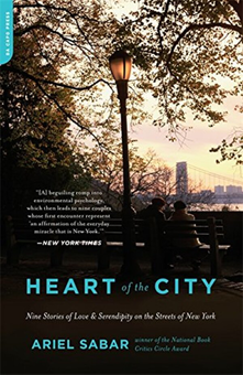 Бумажная книга «Heart of the City. Nine Stories of Love and Serendipity on the Streets of New York», автор Ариель Сабар - фото №1 - миниатюра