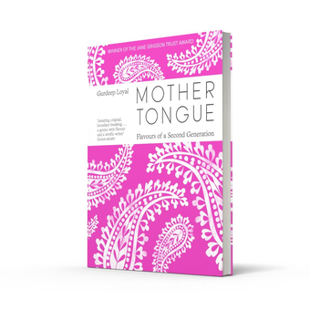 Бумажная книга «Mother Tongue. Flavours of a Second Generation», автор Гурдип Лоял - фото №3 - миниатюра