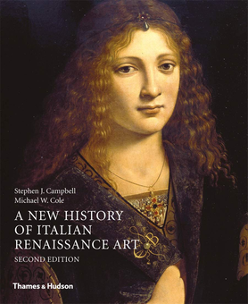 Бумажная книга «A New History of Italian Renaissance Art», автор Стивен Дж. Кэмпбелл - фото №1 - миниатюра