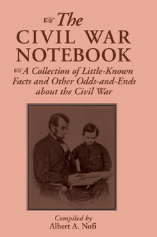 Бумажная книга «The Civil War Notebook», автор Альберт Нофи - фото №1 - миниатюра