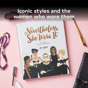 Бумажная книга «Nevertheless, She Wore It: 50 Iconic Fashion Moments», автор Энн Шен - фото №4 - миниатюра