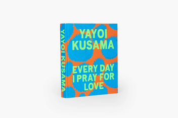 Бумажная книга «Yayoi Kusama. Every Day I Pray for Love», автор Яёи Кусама - фото №3 - миниатюра