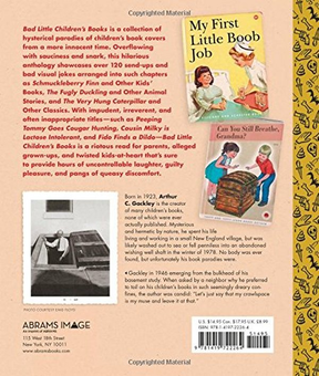 Бумажная книга «Bad Little Children's Books. KidLit Parodies, Shameless Spoofs, Tweaked Covers», автор Артур С. Гэкли - фото №2 - миниатюра