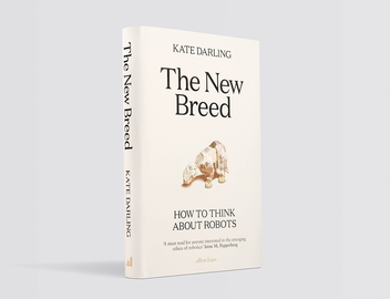 Бумажная книга «The New Breed. How to Think About Robots», автор Кейт Дарлинг - фото №3 - миниатюра