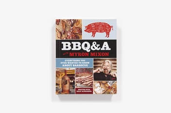 Бумажная книга «BBQ&A with Myron Mixon. Everything You Ever Wanted to Know About Barbecue», автор Мирон Миксон - фото №5 - миниатюра