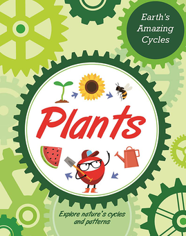 Бумажная книга «Earth's Amazing Cycles. Plants», автор Салли Морган - фото №1 - миниатюра