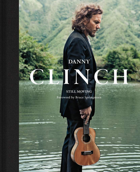 Бумажная книга «Danny Clinch: Still Moving», автор Дэнни Клинч - фото №2 - миниатюра