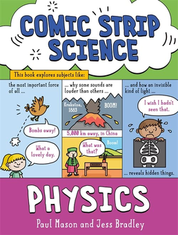 Бумажная книга «Comic Strip Science. Physics», автор Пол Мейсон - фото №1 - миниатюра