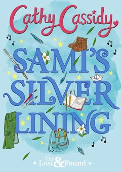 Бумажная книга «Sami’s Silver Lining (The Lost and Found Book Two)», автор Кэти Кэссиди - фото №1 - миниатюра