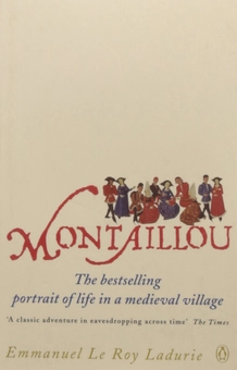 Бумажная книга «Montaillou. Cathars and Catholics in a French Village. 1294-1324 », автор Эммануэль Ле Руа Ладюри - фото №1 - миниатюра
