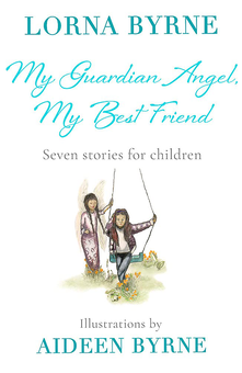 Бумажная книга «My Guardian Angel, My Best Friend», автор Лорна Бирн - фото №1 - миниатюра