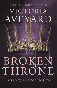 Бумажная книга «Broken Throne», автор Виктория Авеярд - фото №1 - миниатюра