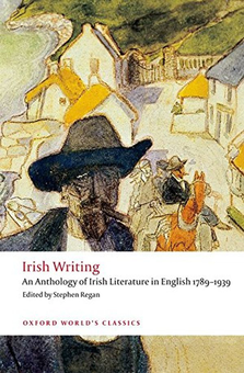 Бумажная книга «Irish Writing : An Anthology of Irish Literature in English 1789-1939», автор Стивен Риган - фото №2 - миниатюра