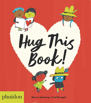 Бумажная книга «Hug This Book!», автор Барни Зальцберг - фото №1 - миниатюра