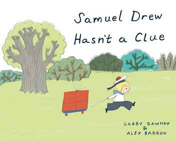 Бумажная книга «Samuel Drew Hasn’t A Clue», автор Габби Дауни - фото №1 - миниатюра