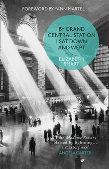 Паперова книга «By Grand Central Station I Sat Down and Wept», автор Елізабет Смарт - фото №1 - мініатюра