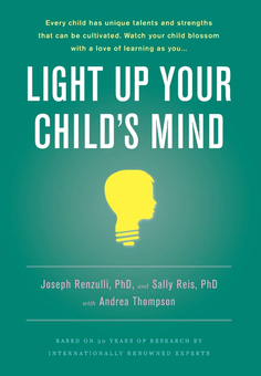 Бумажная книга «Light Up Your Child's Mind. Finding a Unique Pathway to Happiness and Success», авторов Джозеф Ренц, Салли М. Рейс, Андреа Томпсон - фото №1 - миниатюра