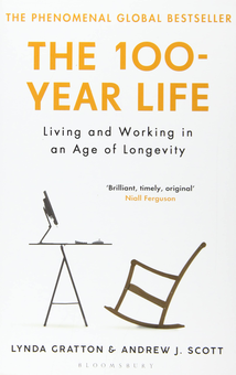 Паперова книга «The 100-Year Life. Living and Working in an Age of Longevity», авторів Лінда Греттон, Ендрю Скотт - фото №1 - мініатюра