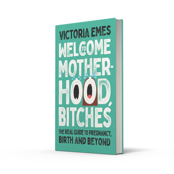Бумажная книга «Welcome to Motherhood, Bitches», автор Виктория Эмес - фото №2 - миниатюра