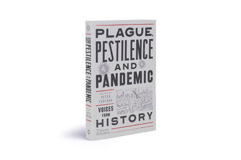 Паперова книга «Plague, Pestilence and Pandemic. Voices from History», автор Пітер Фуртадо - фото №2 - мініатюра