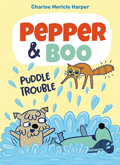 Паперова книга «Pepper & Boo. Puddle Trouble», автор Чаріз Мерікль Харпер - фото №1 - мініатюра