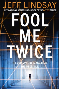 Бумажная книга «Fool Me Twice», автор Джефф Линдси - фото №1 - миниатюра