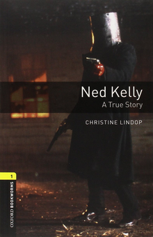 Бумажная книга «Ned Kelly. A True Story audio CD pack. Level 1», автор Кристина Линдоп - фото №1 - миниатюра