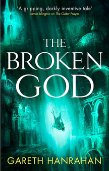 Бумажная книга «The Broken God», автор Гарет Ханрахан - фото №1 - миниатюра