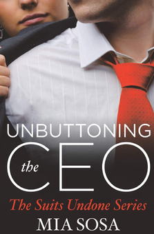 Бумажная книга «Unbuttoning the CEO. Book 1», автор Миа Соса - фото №1 - миниатюра