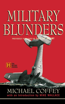 Бумажная книга «Military Blunders», автор Майкл Коффи - фото №1 - миниатюра