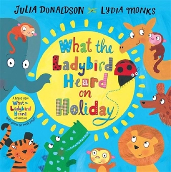 Паперова книга «What the Ladybird Heard on Holiday», автор Джулія Дональдсон - фото №1 - мініатюра