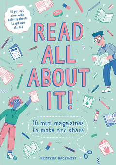 Бумажная книга «Read All About It! 10 Mini-Magazines to Make and Share» - фото №1 - миниатюра