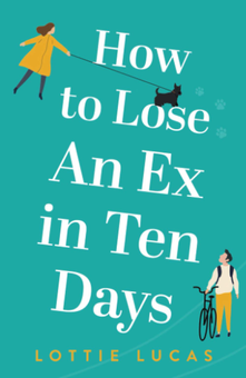 Бумажная книга «How to Lose an Ex in Ten Days», автор Лотти Лукас - фото №1 - миниатюра