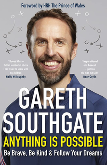 Бумажная книга «Anything is Possible. Inspirational lessons from the England manager», автор Гарет Саутгейт - фото №1 - миниатюра