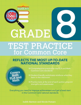 Паперова книга «Barron's Core Focus Grade 8: Test Practice for Common Core», автор Джудіт Хармон - фото №1 - мініатюра