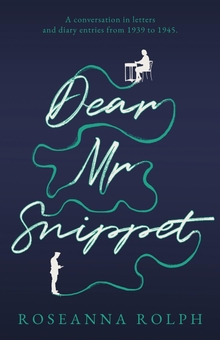 Бумажная книга «Dear Mr Snippet», автор Розанна Рольф - фото №1 - миниатюра