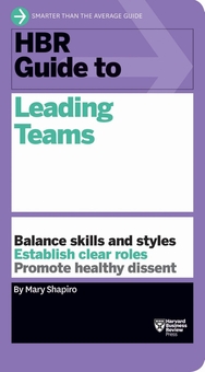Паперова книга «HBR Guide to Leading Teams» - фото №1 - мініатюра