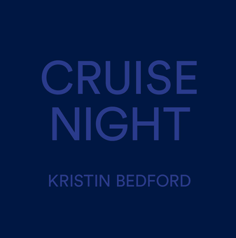 Бумажная книга «Kristin Bedford. Cruise Night», автор Кристин Бедфорд - фото №1 - миниатюра