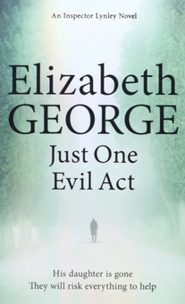 Паперова книга «Just One Evil Act», автор Елізабет Джордж - фото №1 - мініатюра