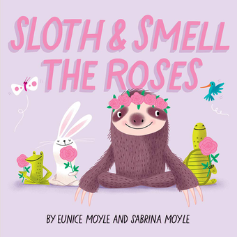 Паперова книга «Sloth and Smell the Roses», автор Сабріна Мойл - фото №1 - мініатюра