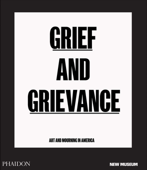 Бумажная книга «Grief and Grievance: Art and Mourning in America» - фото №1 - миниатюра